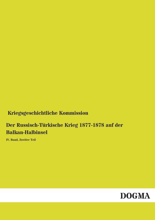 Produktbild: Der Russisch-T&uuml;rkische Krieg 1877-1878 auf der Balkan-Halbin