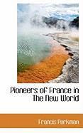 Produktbild: Pioneers of France in the New World