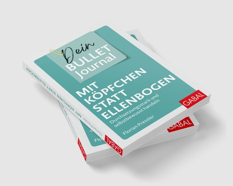 Produktbild: Mit K&ouml;pfchen statt Ellenbogen &ndash; Dein Bullet Journal