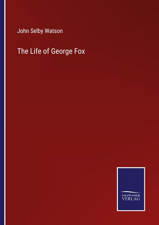 Produktbild: The Life of George Fox