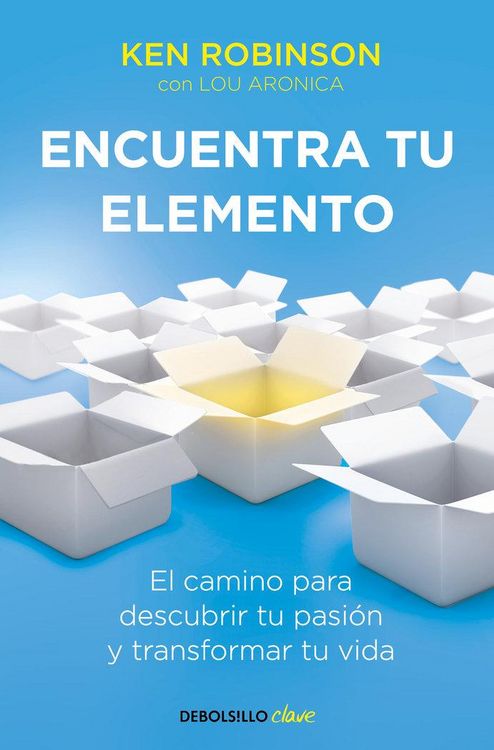 Produktbild: Encuentra Tu Elemento: El Camino Para Descubrir to Pasi&oacute;n Y Transformar Tu Vida / Finding Your Element