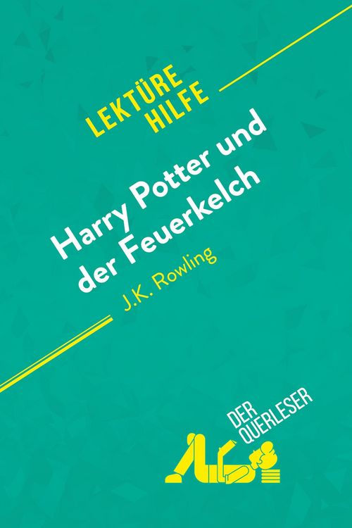 Produktbild: Harry Potter und der Feuerkelch von J .K. Rowling (Lekt&uuml;rehilfe)