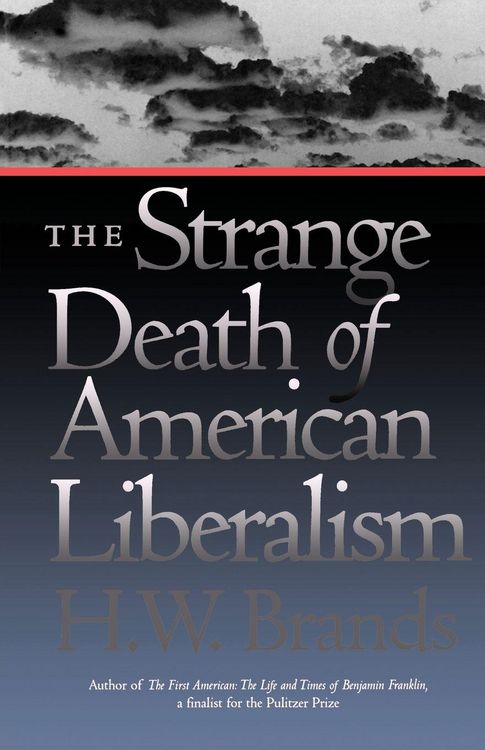 Produktbild: The Strange Death of American Liberalism