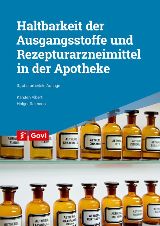 Produktbild: Haltbarkeit der Ausgangsstoffe und Rezepturarzneimittel in der Apotheke