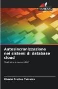 Produktbild: Autosincronizzazione nei sistemi di database cloud