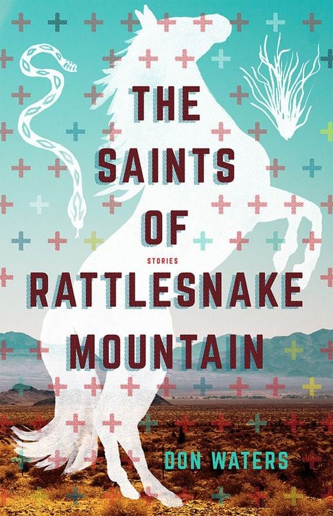 Produktbild: The Saints of Rattlesnake Mountain: Stories