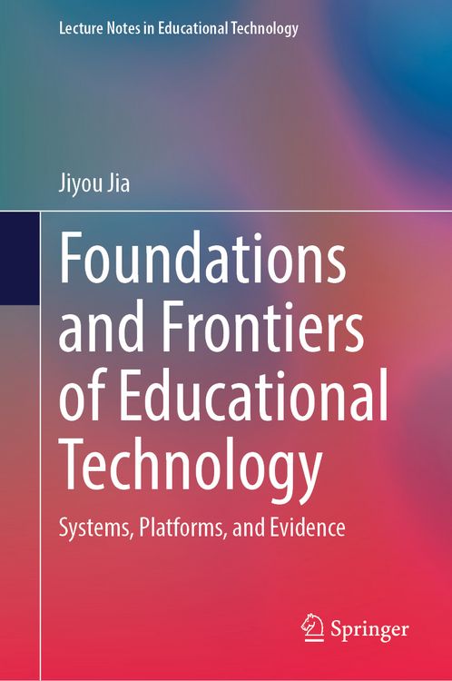 Produktbild: Foundations and Frontiers of Educational Technology