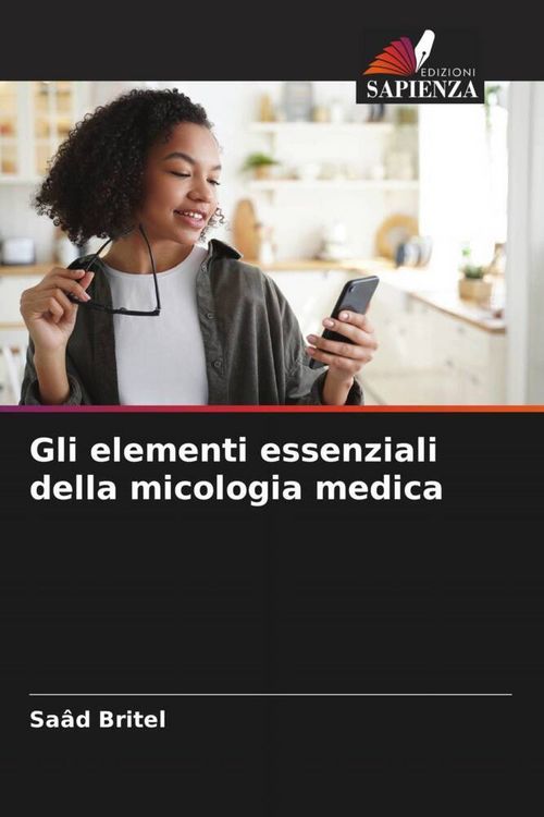 Produktbild: Gli elementi essenziali della micologia medica