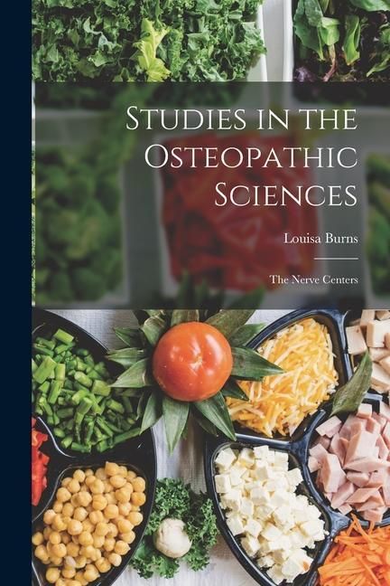 Produktbild: Studies in the Osteopathic Sciences: The Nerve Centers