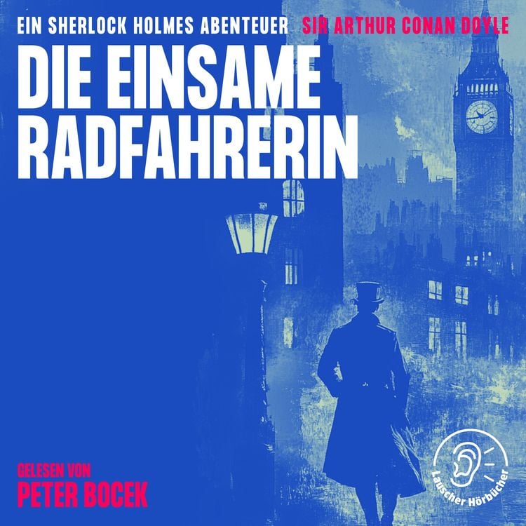 Bild vom Artikel Die einsame Radfahrerin vom Autor Arthur Conan Doyle