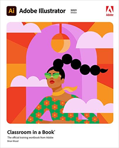 Produktbild: Wood, B: Adobe Illustrator Classroom in a Book (2021 release