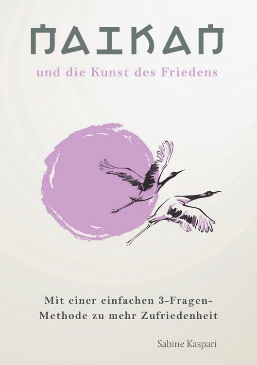 Produktbild: Naikan und die Kunst des Friedens