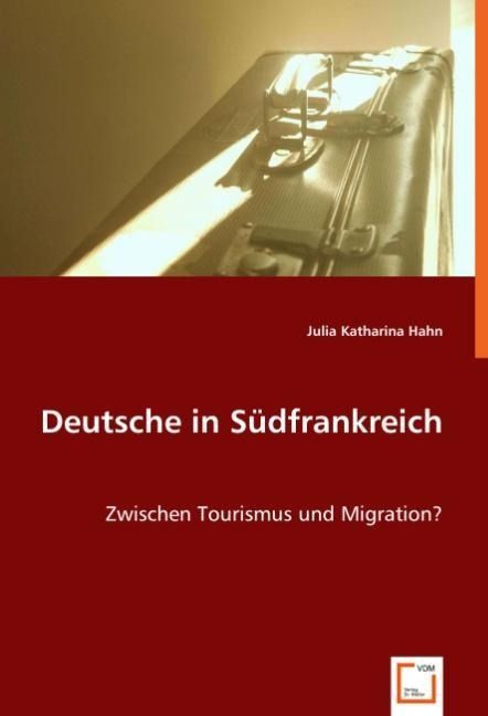 Produktbild: Hahn, J: Deutsche in S&uuml;dfrankreich