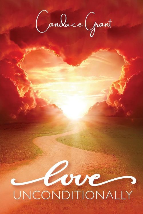 Produktbild: Love Unconditionally, To love and accept yourself unconditionally