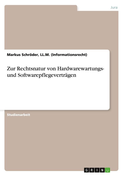 Produktbild: Zur Rechtsnatur von Hardwarewartungs- und Softwarepflegevertr&auml;gen