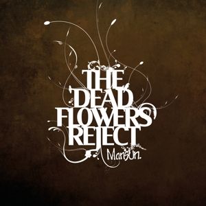 Produktbild: The Dead Flowers Reject (Black Vinyl)