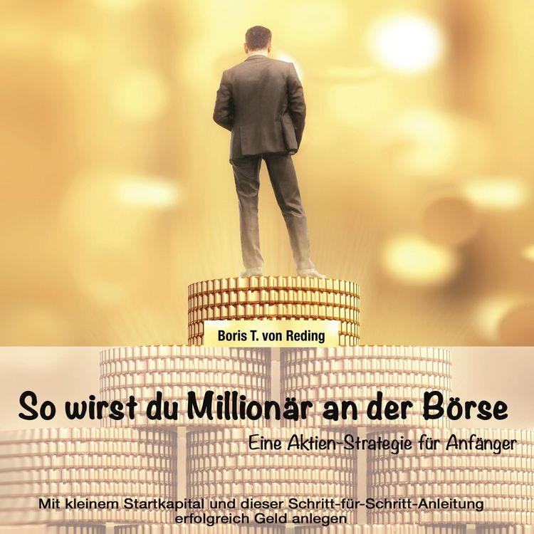 Produktbild: So wirst Du Million&auml;r an der B&ouml;rse