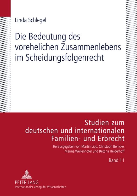 Produktbild: Die Bedeutung des vorehelichen Zusammenlebens im Scheidungsfolgenrecht
