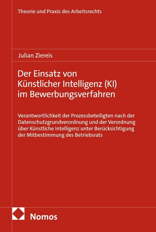 Produktbild: Der Einsatz von K&uuml;nstlicher Intelligenz (KI) im Bewerbungsverfahren