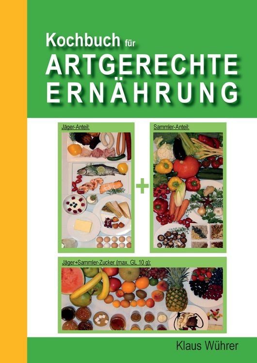 Produktbild: Kochbuch f&uuml;r Artgerechte Ern&auml;hrung