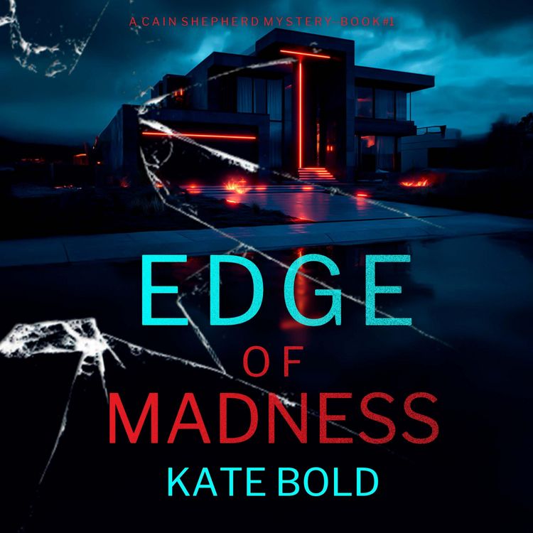 Produktbild: Edge of Madness (A Cain Shepherd FBI Suspense Thriller&mdash;Book One)
