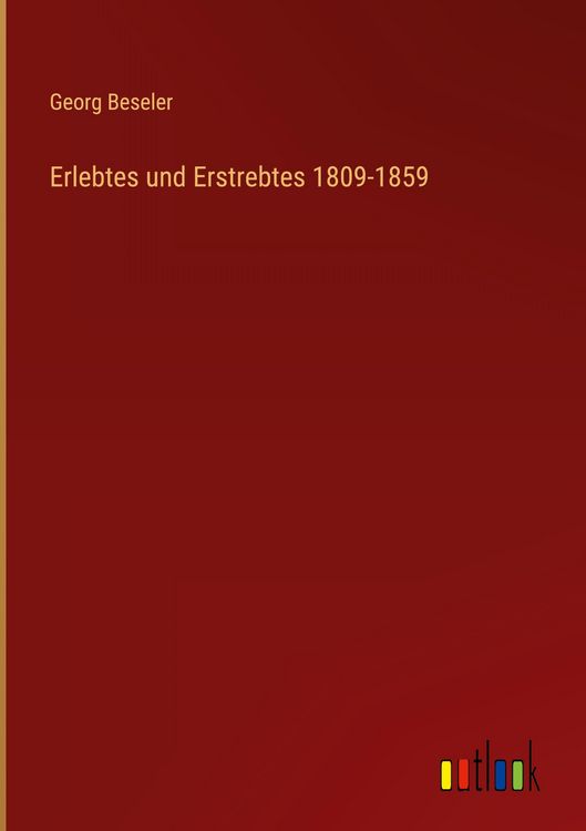 Produktbild: Erlebtes und Erstrebtes 1809-1859