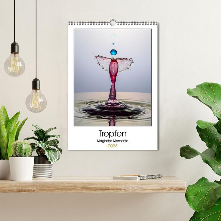 Produktbild: Tropfen Magische Momente (Wandkalender 2026 DIN A3 hoch), CALVENDO Monatskalender