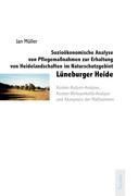 Produktbild: Sozio&ouml;konomische Analyse von Pflegema&szlig;nahmen zur Erhaltung von Heidelandschaften im Naturschutzgebiet L&uuml;neburger Heide