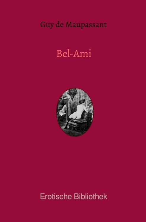 Produktbild: Erotische Bibliothek / Bel-Ami
