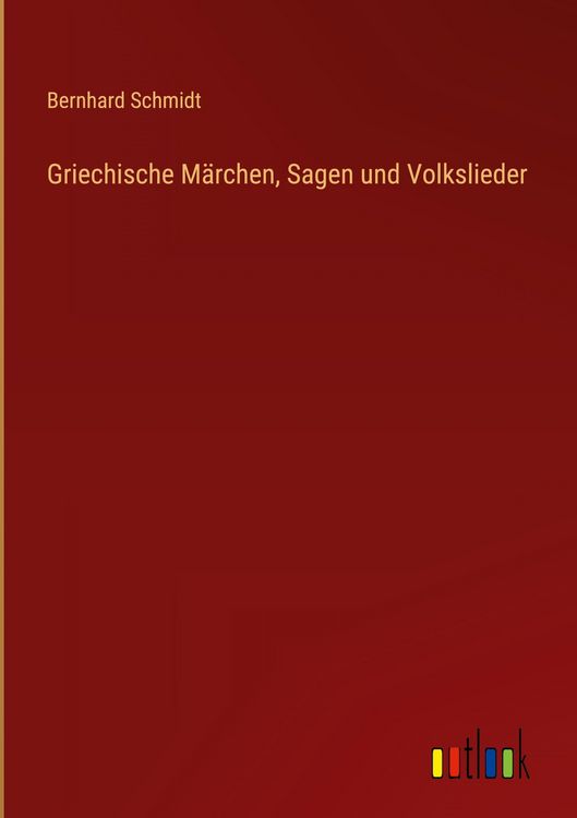 Produktbild: Griechische M&auml;rchen, Sagen und Volkslieder