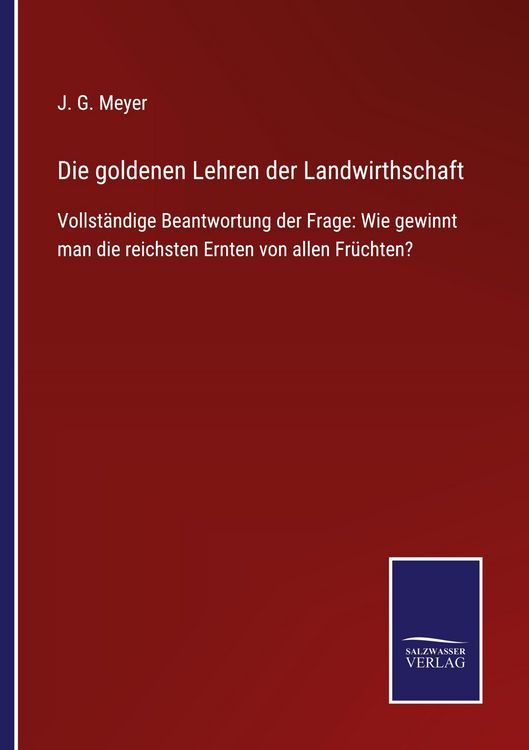 Produktbild: Die goldenen Lehren der Landwirthschaft