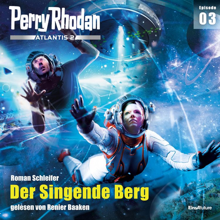 Produktbild: Perry Rhodan Atlantis 2 Episode 03: Der Singende Berg
