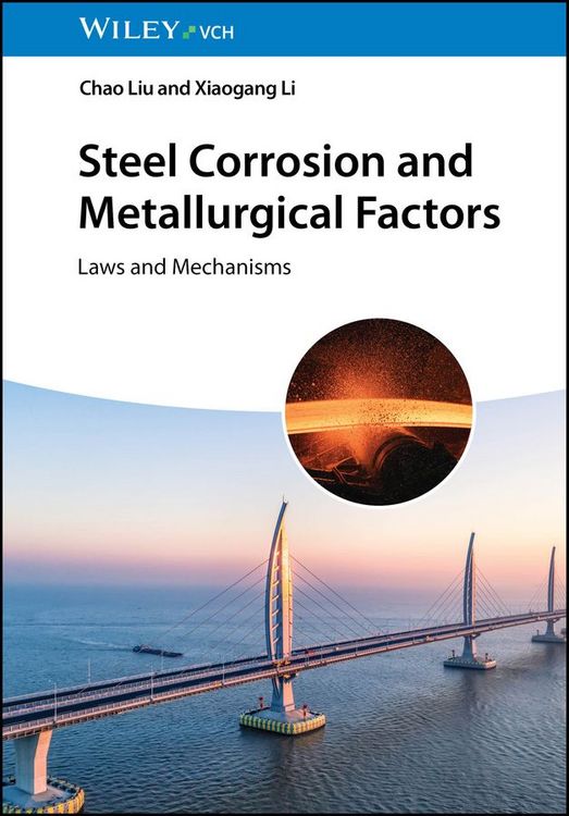 Produktbild: Steel Corrosion and Metallurgical Factors