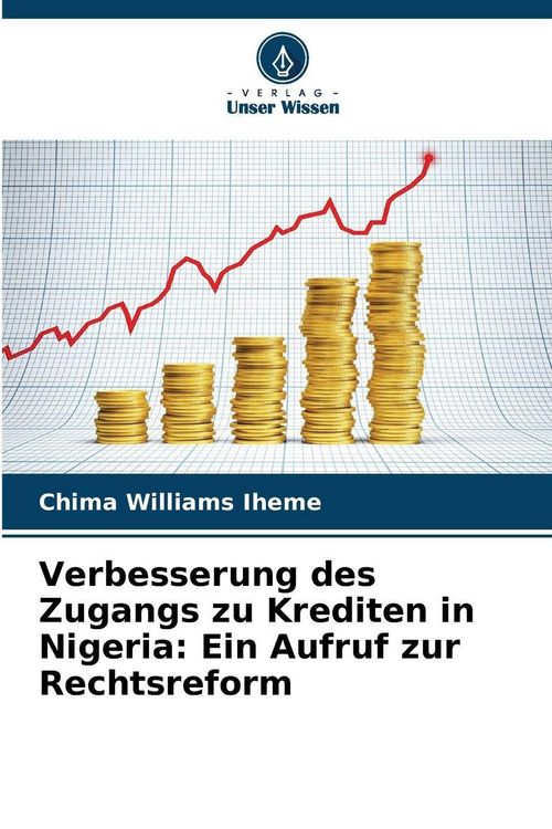 Produktbild: Verbesserung des Zugangs zu Krediten in Nigeria: Ein Aufruf zur Rechtsreform