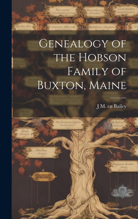 Produktbild: Genealogy of the Hobson Family of Buxton, Maine
