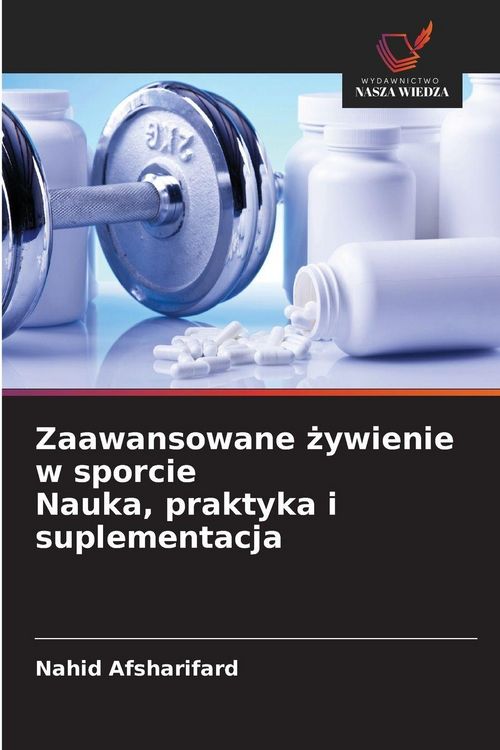 Produktbild: Zaawansowane &iquest;ywienie w sporcie Nauka, praktyka i suplementacja