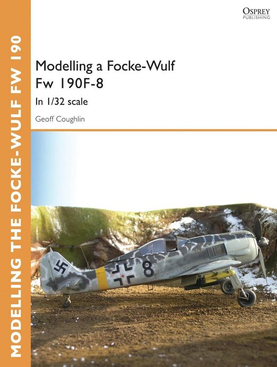 Produktbild: Modelling a Focke-Wulf Fw 190F-8