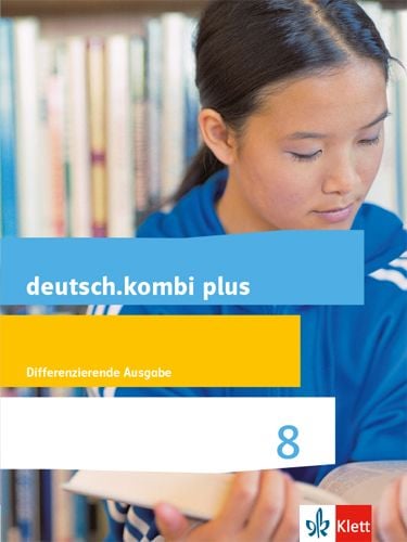 Produktbild: Deutsch.kombi plus. Sch&uuml;lerbuch 8. Schuljahr. Differenzierende Allgemeine Ausgabe ab 2015