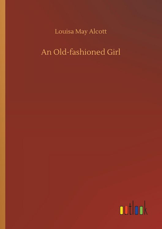 Produktbild: An Old-fashioned Girl