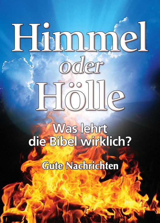 Produktbild: Himmel oder H&ouml;lle - was lehrt die Bibel wirklich?