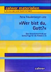 Produktbild: Wer bist du, Gott?