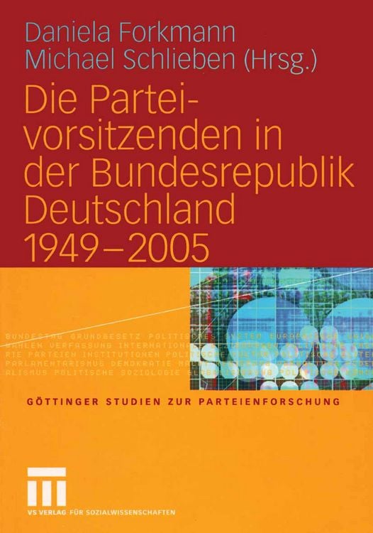 Produktbild: Die Parteivorsitzenden in der Bundesrepublik Deutschland 1949 &ndash; 2005