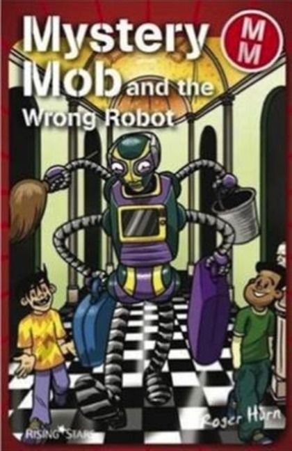 Produktbild: Mystery Mob and the Wrong Robot