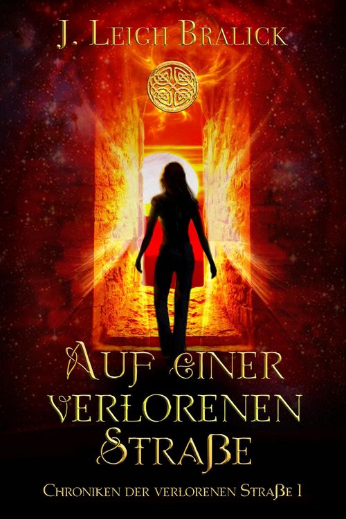 Produktbild: Auf einer verlorenen Stra&szlig;e (Chroniken der verlorenen Stra&szlig;e, #1)