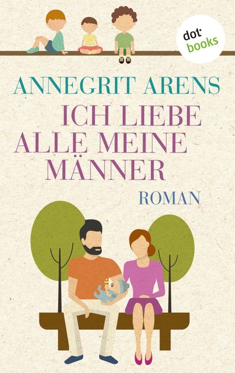 Produktbild: Ich liebe alle meine M&auml;nner