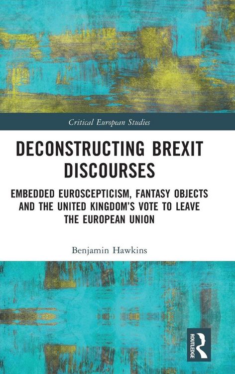 Produktbild: Deconstructing Brexit Discourses