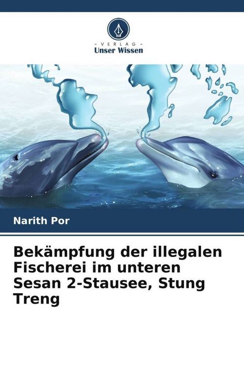 Produktbild: Bek&auml;mpfung der illegalen Fischerei im unteren Sesan 2-Stausee, Stung Treng