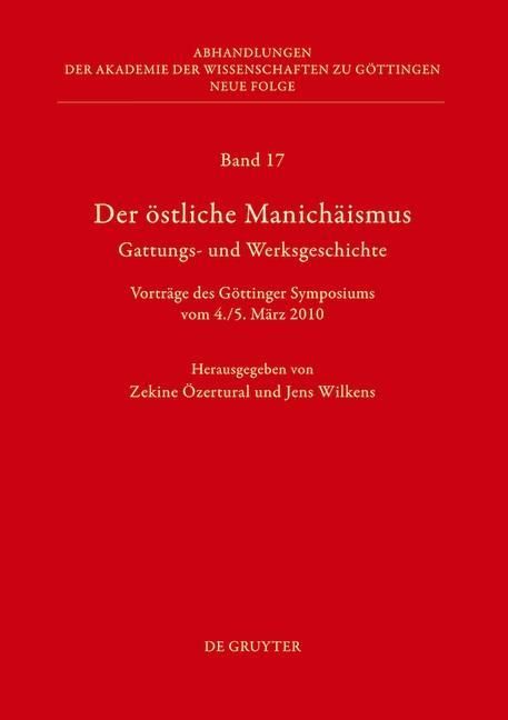 Produktbild: Der &ouml;stliche Manich&auml;ismus - Gattungs- und Werksgeschichte