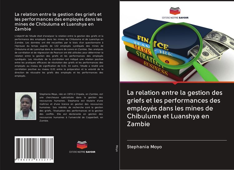 Produktbild: La relation entre la gestion des griefs et les performances des employ&eacute;s dans les mines de Chibuluma et Luanshya en Zambie