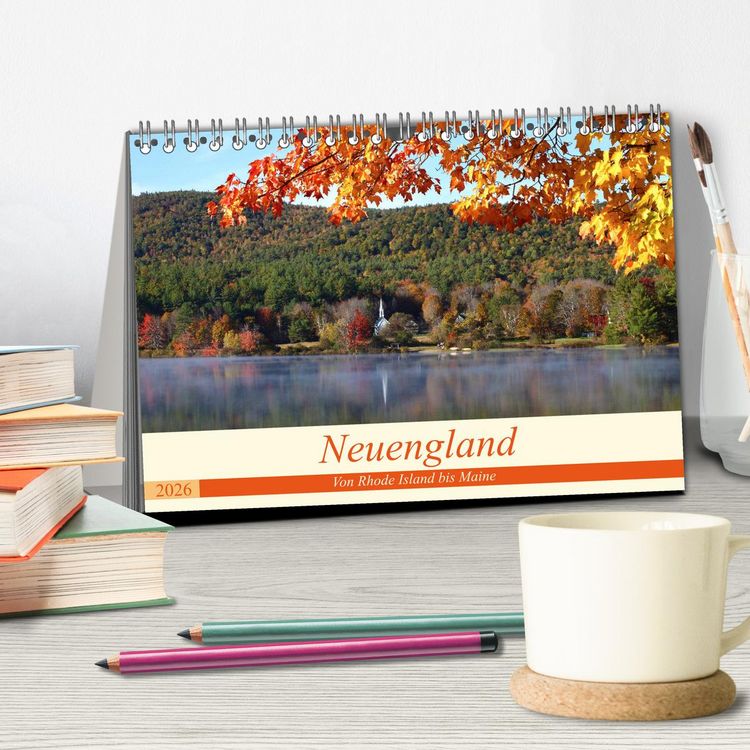Produktbild: Neuengland - Von Rhode Island bis Maine (Tischkalender 2026 DIN A5 quer), CALVENDO Monatskalender